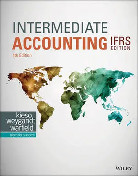 Intermediate Accounting IFRS 4th Edition (WileyPlus)