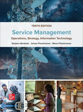 Service Management: Operations, Strategy, Information Technology ISE, 10e (eBook)