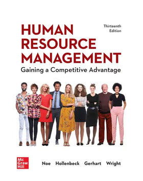 Human Resource Management: Gaining a Competitive Advantage 13e (Connect)