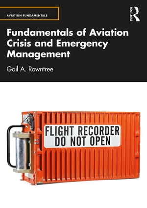 Fundamentals of Aviation Crisis and Emergency Management, 1e (eBook)