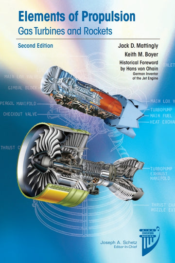 Elements of Propulsion: Gas Turbines and Rockets, 2e (eBook)