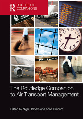 The Routledge Companion to Air Transport Management, 1e (eBook)