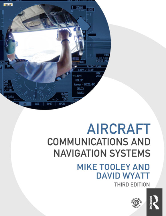Aircraft Communications and Navigation Systems, 3e (eBook)