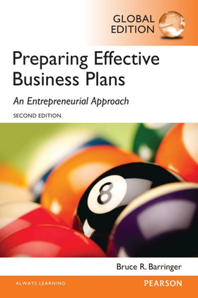 Preparing Effective Business Plans: An Entrepreneurial Approach, Global Edition, 2e (eBook)