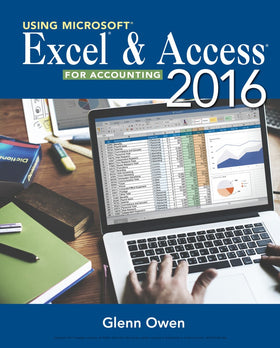 Using Microsoft® Excel® and Access 2016 for Accounting, 5e (eBook)