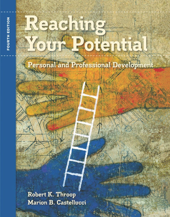 Reaching Your Potential: Personal and Professional Development, 4e (eBook)