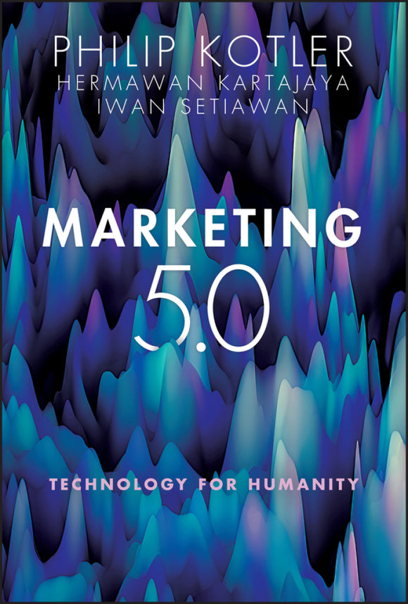 Marketing 5.0: Technology for Humanity, 1e (eBook)