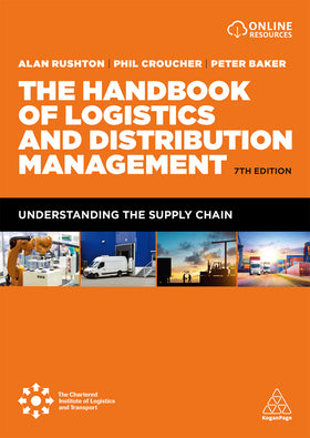 The Handbook of Logistics and Distribution Management: Understanding the Supply Chain, 7e (eBook)