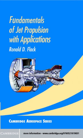 Fundamentals of Jet Propulsion with Applications, 1e (eBook)