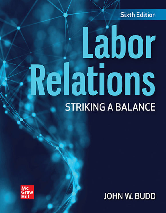 ISE Labor Relations: Striking a Balance, 6e (eBook)