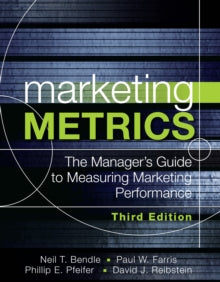 Marketing Metrics: The Manager's Guide to Measuring Marketing Performance, 3e (eBook)