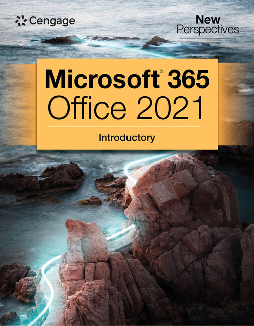 New Perspectives Collection, Microsoft 365 & Office 2021 Introductory, MindTap