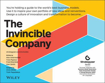 The Invincible Company: How to Constantly Reinvent Your Organization with Inspiration From the World's Best Business Models, 1e (eBook)