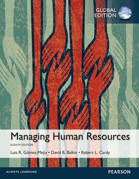 Managing Human Resources, Global Edition, 8e (MyLab)